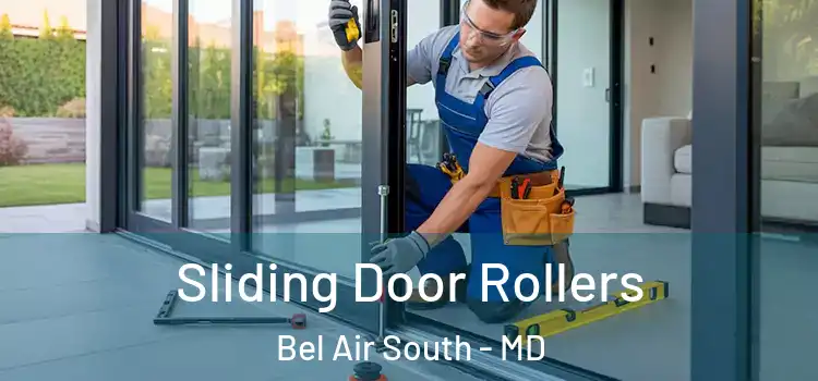 Sliding Door Rollers Bel Air South - MD